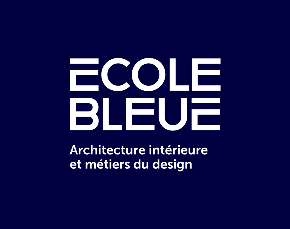 ÉCOLE BLEUE - Interior Design, Product Design, Graphic Design & Scenography